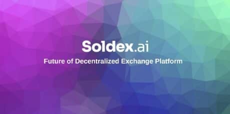 Solana Native Soldex AI – Renewing Hope for DEX & AI